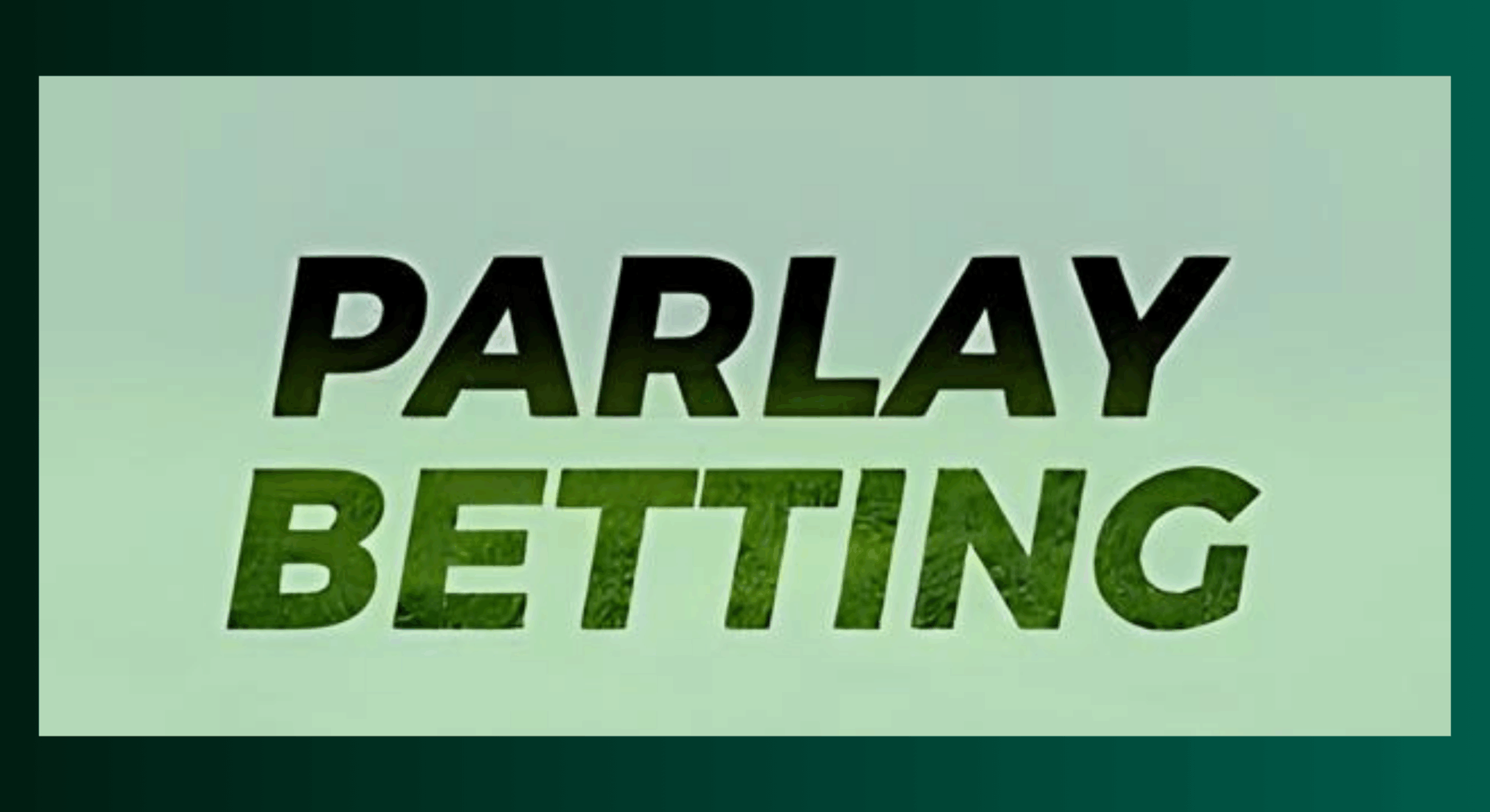 Parlay Bets